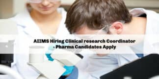AIIMS Hiring Clinical research Coordinator - Pharma Candidates Apply