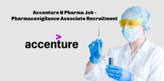 Accenture B Pharma Job - Pharmacovigilance Associate Recruitment