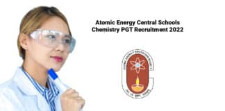 Atomic Energy Central Schools Chemistry PGT Recruitment 2022
