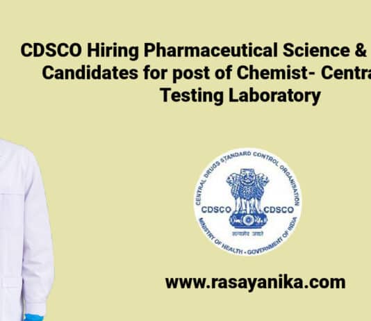 CDSCO Hiring Pharmaceutical Science & Chemistry Candidates for post of Chemist- Central Drugs Testing Laboratory