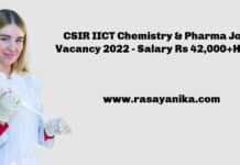 CSIR IICT Chemistry Job Vacancy 2022 - Salary Rs 42,000+HRA