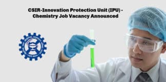CSIR-Innovation Protection Unit (IPU) - Chemistry Job Vacancy Announced