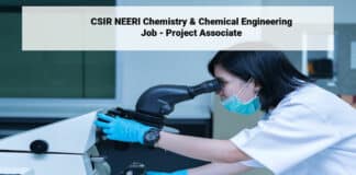 CSIR NEERl Chemistry & Chemical Engineering Job - Project Associate