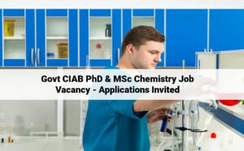 Govt CIAB PhD & MSc Chemistry Job Vacancy – Applications Invited Govt CIAB PhD & MSc Chemistry Job Vacancy - Applications Invited