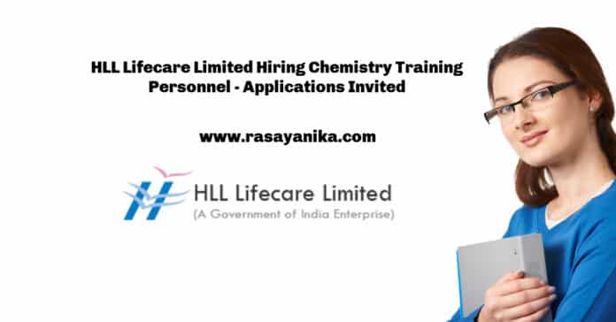 HLL Lifecare Limited Hiring Chemistry Training Personnel