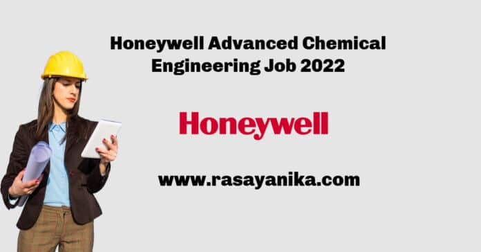 Honeywell Advanced Chemical Engineering 2022 - Apply Online