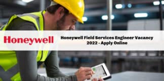Honeywell Field Services Engineer Vacancy 2022 - Apply Online
