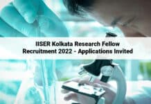 IISER Kolkata Research Fellow Recruitment 2022 - Applications Invited