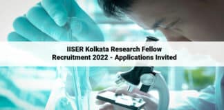 IISER Kolkata Research Fellow Recruitment 2022 - Applications Invited
