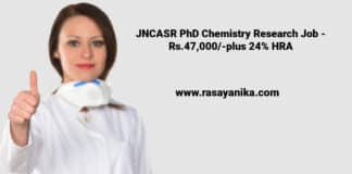 JNCASR PhD Chemistry Research Job - Rs.47,000/-plus 24% HRA