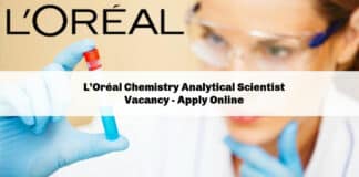 L’Oréal Chemistry Analytical Scientist Vacancy - Apply Online