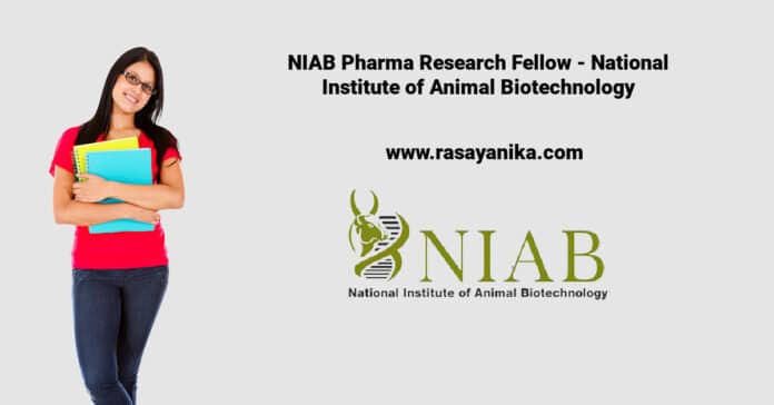 NIAB Pharma Research Fellow - National Institute of Animal Biotechnology
