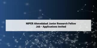 NIPER Ahmedabad Junior Research Fellow Job - Applications Invited