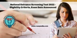 National Entrance Screening Test 2022 - Eligibility Criteria, Exam Date Announced
