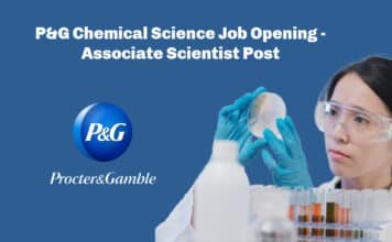 P&G Chemical Science Job Opening – Associate Scientist Post P&G Chemical Science Job Opening - Associate Scientist Post