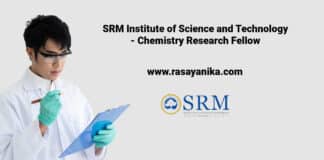 SRM Institute of Science and Technology - Chemistry Research Fellow