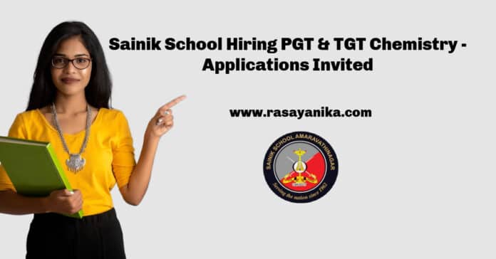 Sainik School Hiring PGT & TGT Chemistry - Applications Invited