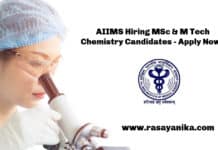 AIIMS Hiring MSc & M Tech Chemistry Candidates - Apply Now !