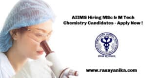 AIIMS Hiring MSc & M Tech Chemistry Candidates - Apply Now !