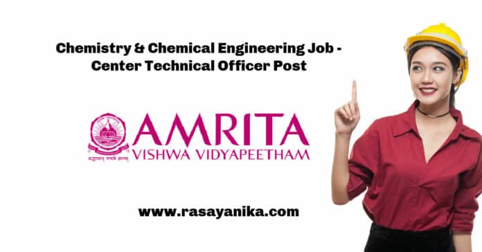 Amrita Vishwa Vidyapeetham Chemistry Job - Center Technical Officer Post