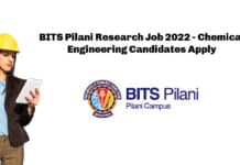 BITS Pilani Research Job 2022 - Chemical Engineering Candidates Apply