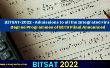BITSAT-2022 - Admissions to all the Integrated First Degree Programmes of BITS Pilani Announced
