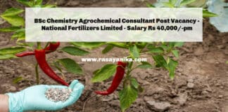 BSc Chemistry Agrochemical Consultant Post Vacancy - National Fertilizers Limited - Salary Rs 40,000/-pm