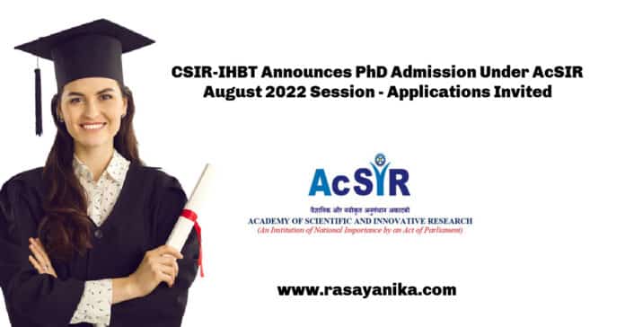CSIR-IHBT Announces PhD Admission Under AcSIR August 2022 Session - Applications Invited