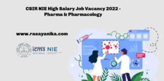 CSIR NIE High Salary Job Vacancy 2022 - Pharma & Pharmacology