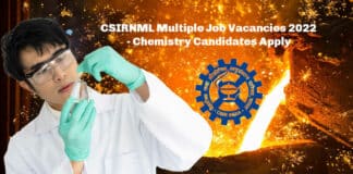 CSIRNML Multiple Job Vacancies 2022 - Chemistry Candidates Apply