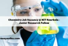 Chemistry Job Vacancy @ NIT Rourkela - Junior Research Fellow