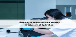 Chemistry Sr Research Fellow Vacancy @ University of Hyderabad