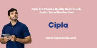 Cipla Ltd Pharma Quality Control Job - Junior Team Member Post