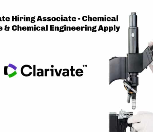 Clarivate Hiring Associate - Chemical Science & Chemical Engineering Apply