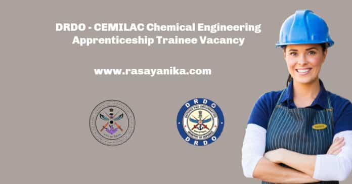 DRDO - CEMILAC Chemical Engineering Apprenticeship Trainee Vacancy - Centre for Military Airworthiness & Certification
