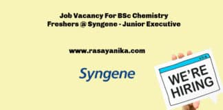 Job Vacancy For BSc Chemistry Freshers @ Syngene - Junior Executive