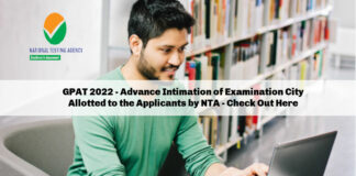 GPAT 2022 - Advance Intimation of Examination City Allotted to the Applicants - Check Out Here