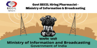 Govt BECIL Hiring Pharmacist - Ministry of Information & Broadcasting