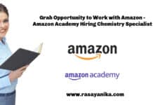 Grab Opportunity to Work with Amazon - Amazon Academy Hiring Chemistry Specialist