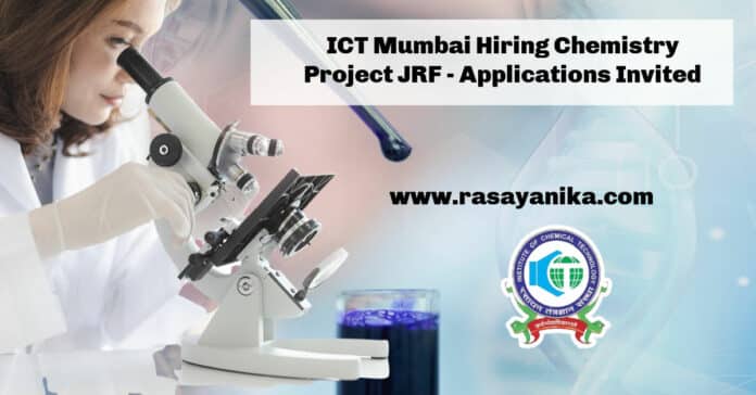 ICT Mumbai Hiring Chemistry Project JRF - Applications Invited