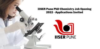 IISER Pune PhD Chemistry Job Opening 2022 - Applications Invited