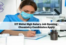 IIT Bhilai High Salary Job Opening - Chemistry Candidates Apply