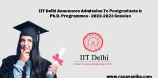 IIT Delhi Announces Admission To Postgraduate & Ph.D. Programmes - 2022-2023 Session