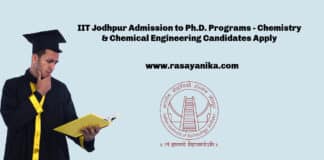 IIT Jodhpur Admission to Ph.D. Programs - Chemistry & Chemical Engineering Candidates Apply