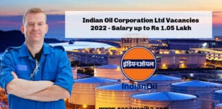 Indian Oil Corporation Ltd Vacancies 2022 - Salary up to Rs 1.05 Lakh