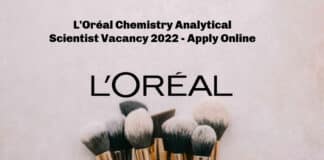 L'Oréal Chemistry Analytical Scientist Vacancy 2022 - Apply Online
