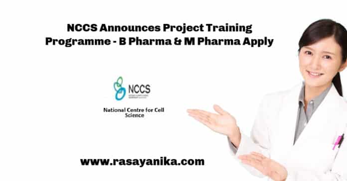 NCCS Announces Project Training Programme - B Pharma & M Pharma Apply