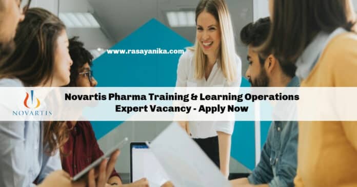 Novartis Pharma Training & Learning Operations Expert Vacancy - Apply Now