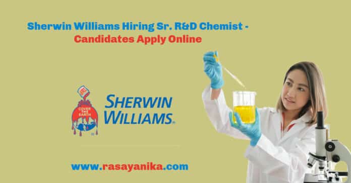 Sherwin Williams Hiring Sr. R&D Chemist - Candidates Apply Online