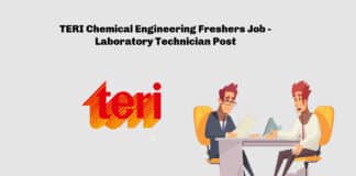 TERI Chemical Engineering Freshers Job - Laboratory Technician Post